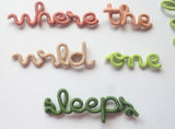 Where the wild one sleep personalised wrapping wire words